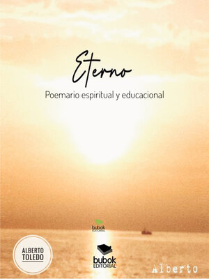 cover image of Eterno. Poemario espiritual y educacional